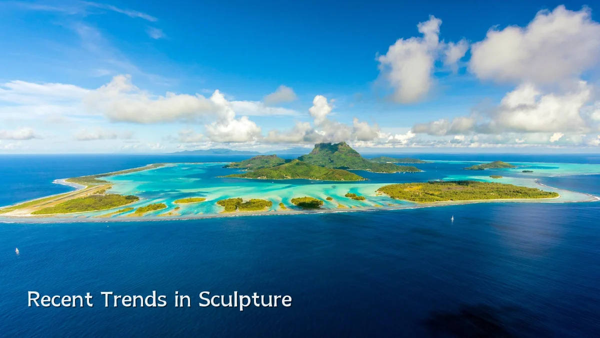 Recent Trends in Sculpture